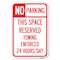 Signmission No Parking-This Space Reserved Towing Heavy-Gauge Aluminum Sign, 12" x 18", A-1218-23795 A-1218-23795 - alternate 1